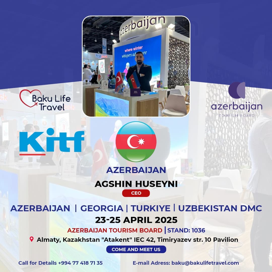 Baku Life Travel at KITF 2025